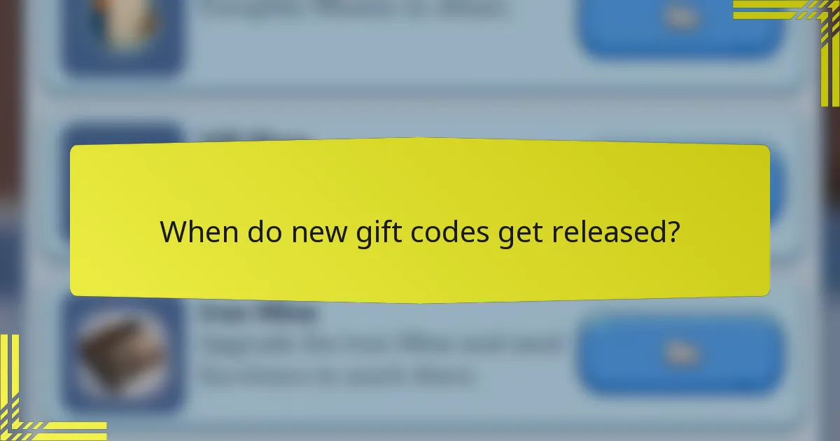 When do new gift codes get released?